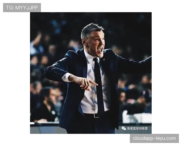 顶级教练近期执教表现稳健，战术布局备受期待